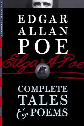 Edgar Allan Poe: Complete Tales & Poems